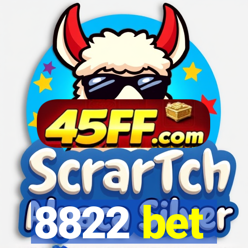 8822 bet